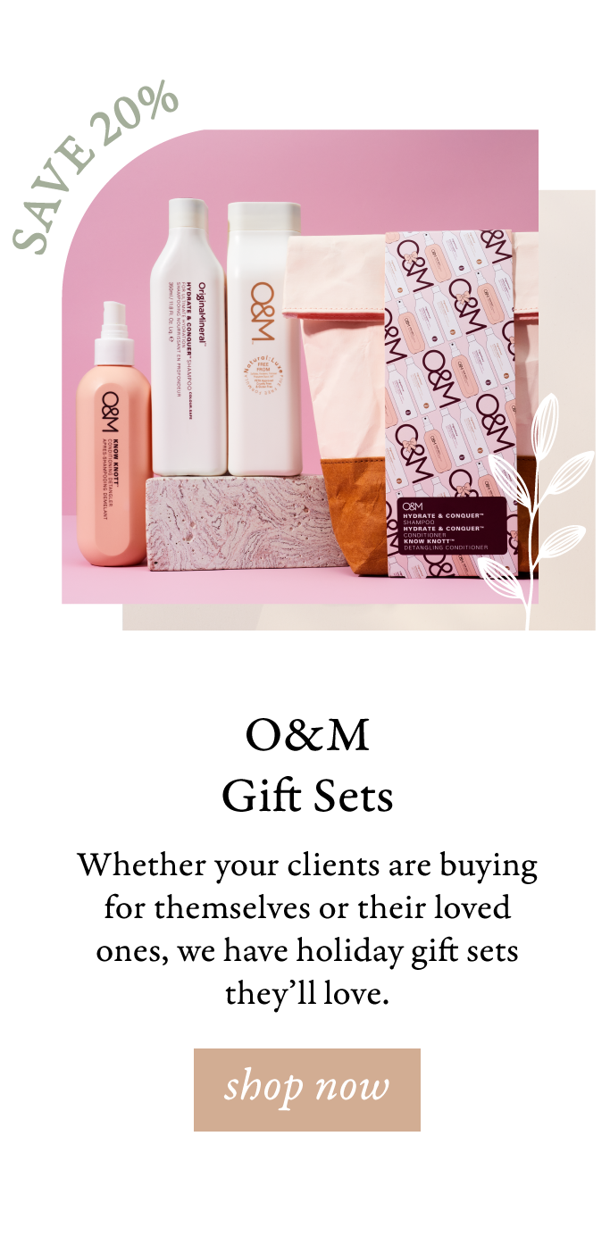  oM Gift Sets Whether your clients are buying for themselves or their loved ones, we have holiday gift sets theyll love. 